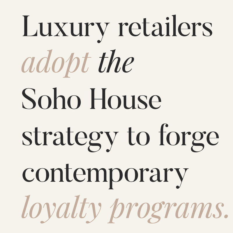 Elevating the Luxury CX Experience: From Retail to Lifestyle Loyalty Programs